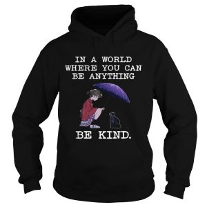 In a world where you can be anything be kind cat lover Tshirt 1