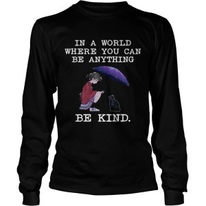 In a world where you can be anything be kind cat lover Tshirt 2