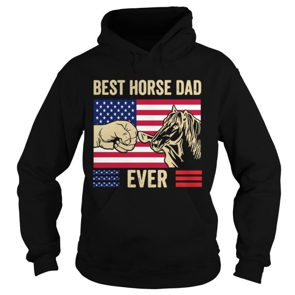 Independence Day America Flag Best Horse Dad Ever shirt