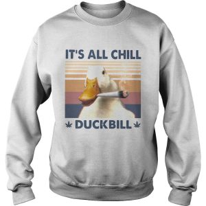 Its all chill duckbill smoke weed vintage retro shirt 2