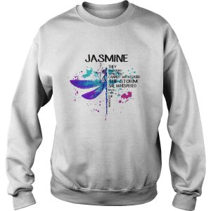 Jasmne They Whispered Cannot Withstand The Storm She Whispered Back I Am The Storm Dragonfly shirt