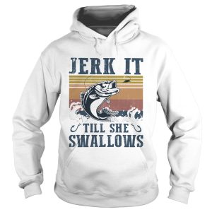 Jerk it till she swallows fish vintage shirt 1