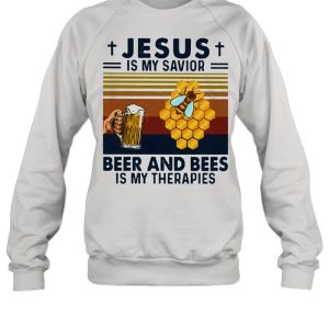 Jesus Is My Savior Beer And Bees Is My Therapies Vintage Shirt 2