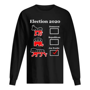 Joe Exotic for President Eletion 2020 shirt 1