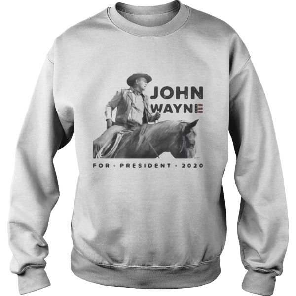 John wayne riding horse for president 2020 shirt