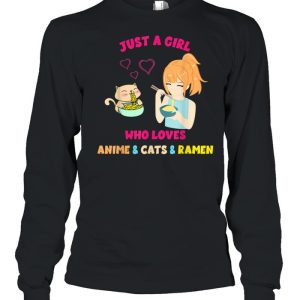 Just A Girl Who Loves Anime Cats Ramen Kawaii Otaku shirt