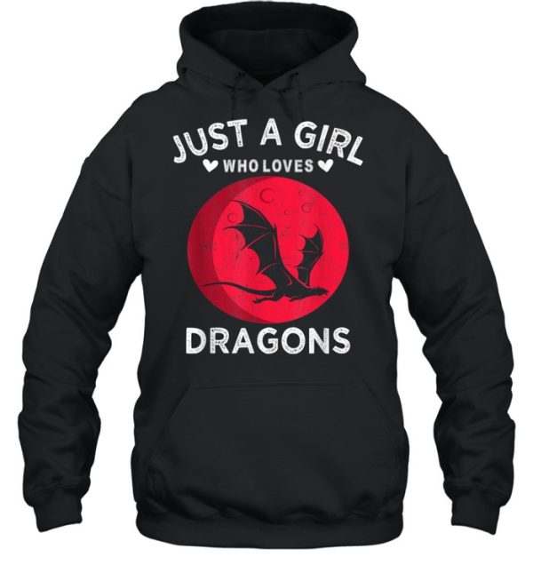 Just A Girl Who Loves Dragons shirt