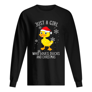 Just A Girl Who Loves Ducks And Christmas Shirt 1