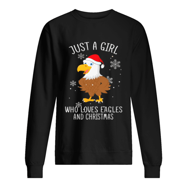 Just A Girl Who Loves Eagles And Christmas Shirt