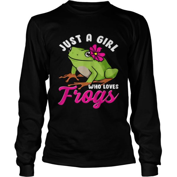 Just A Girl Who Loves Frogs Tree Frog Girl shirt