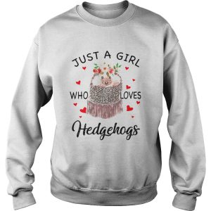 Just A Girl Who Loves Hedgehogs shirt 2