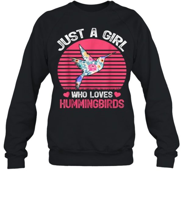 Just A Girl Who Loves Hummingbirds Tee Shirt