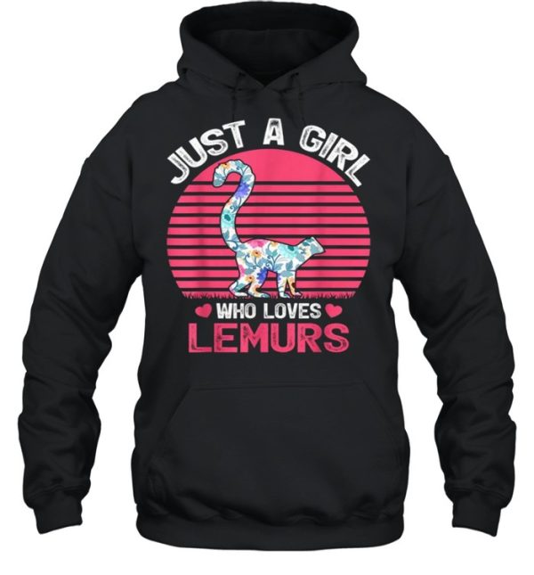 Just A Girl Who Loves Lemurs Tee Shirt