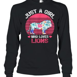 Just A Girl Who Loves Lions Tee Shirt