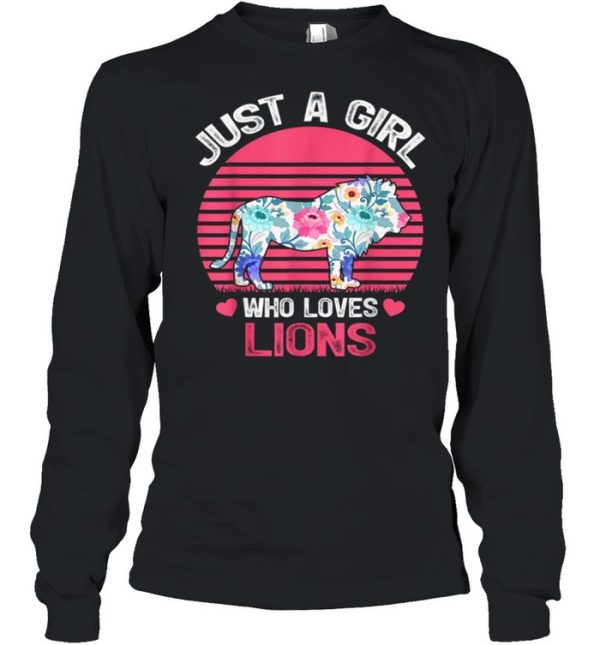 Just A Girl Who Loves Lions Tee Shirt