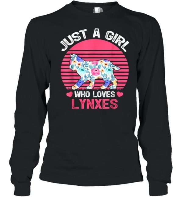 Just A Girl Who Loves Lynxes Tee Shirt