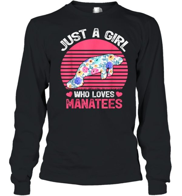 Just A Girl Who Loves Manatees Tee Shirt