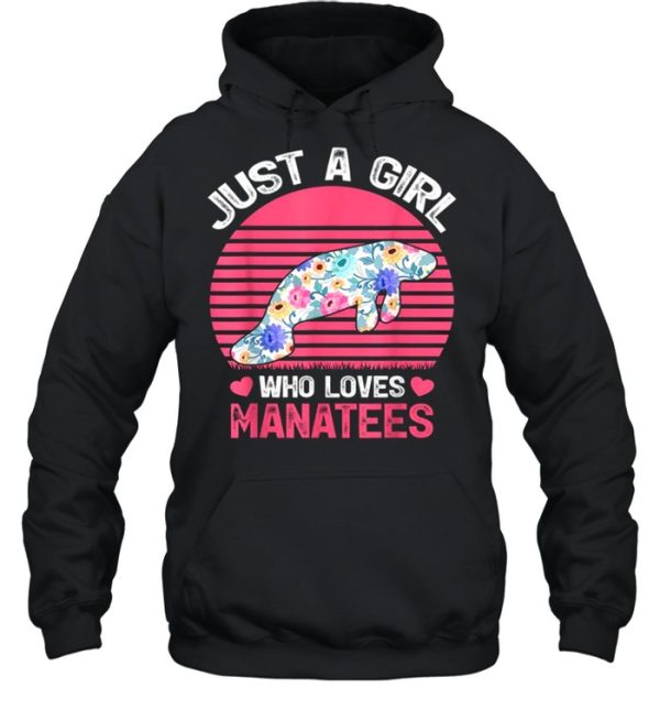 Just A Girl Who Loves Manatees Tee Shirt