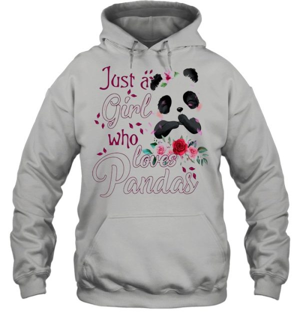 Just A Girl Who Loves Pandas T-shirt