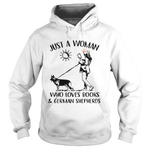 Just A Woman Who Loves BooksGerman Shepherds shirt 1