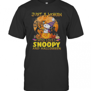 Just A Woman Who Loves Snoopy And Halloween T-Shirt