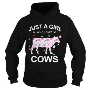 Just A girl Who Loves Cows Rose shirt 1