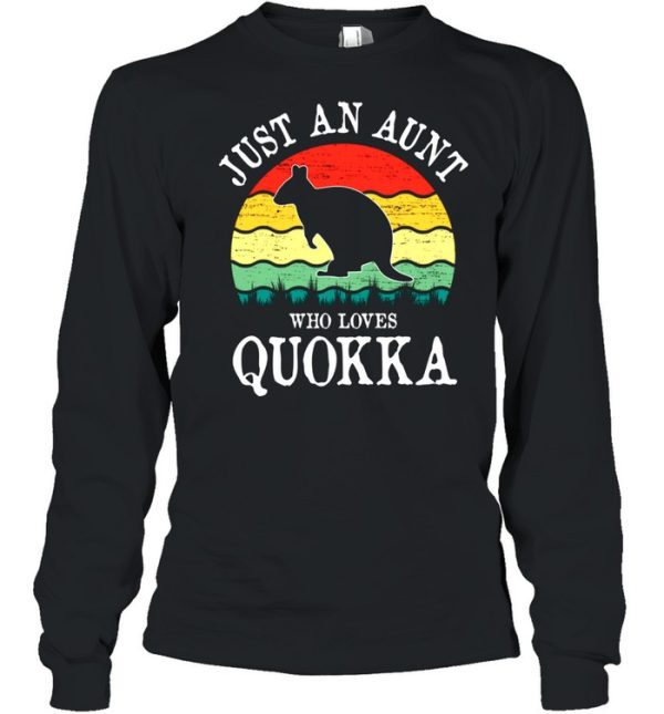 Just An Aunt Who Loves Quokka shirt