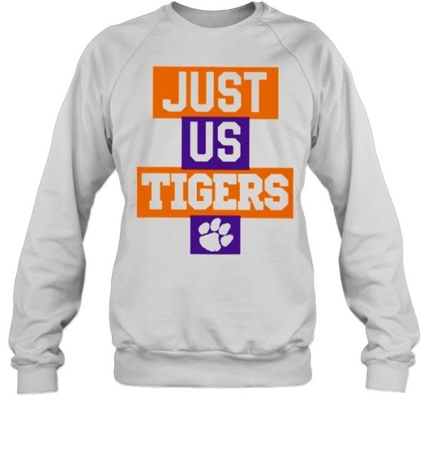 Just Us Clemson Tigers Bowl Champions shirt