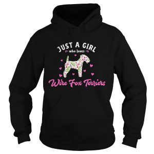 Just a Girl who Loves Wire Fox Terriers shirt 1