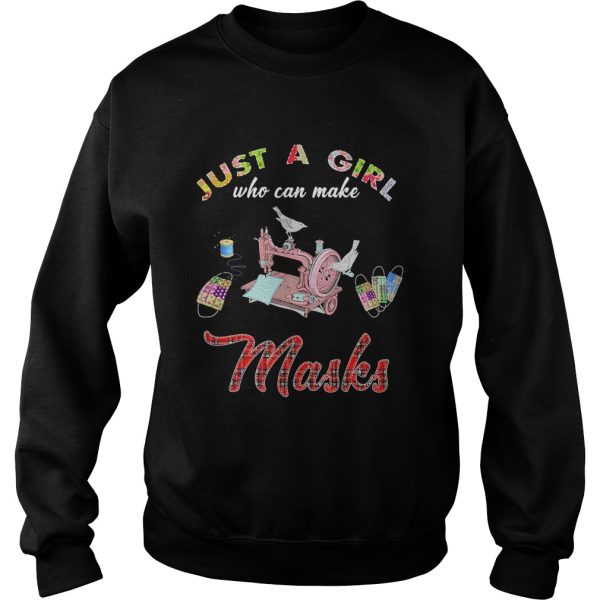 Just a girl who can make masks shirt