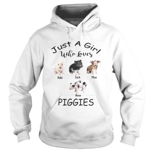 Just a girl who loves kiki jack max rose piggies shirt 1