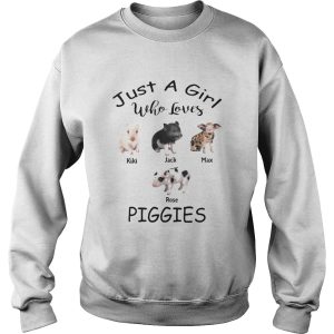 Just a girl who loves kiki jack max rose piggies shirt 2