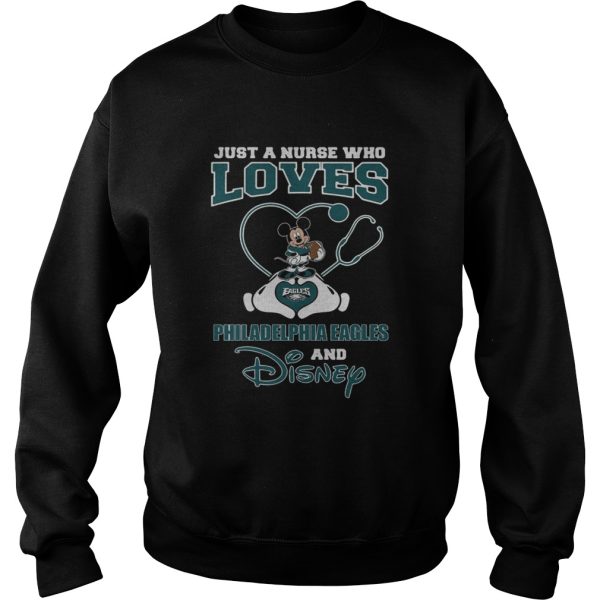 Just a nurse who loves Philadelphia Eagles and Disney shirt