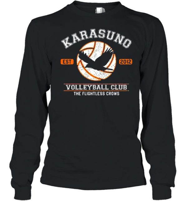 Karasuno Est 2012 Volleyball Club The Flightless Crows shirt