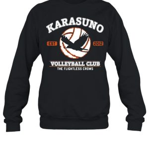 Karasuno Volleyball Club The Flightless Crows shirt