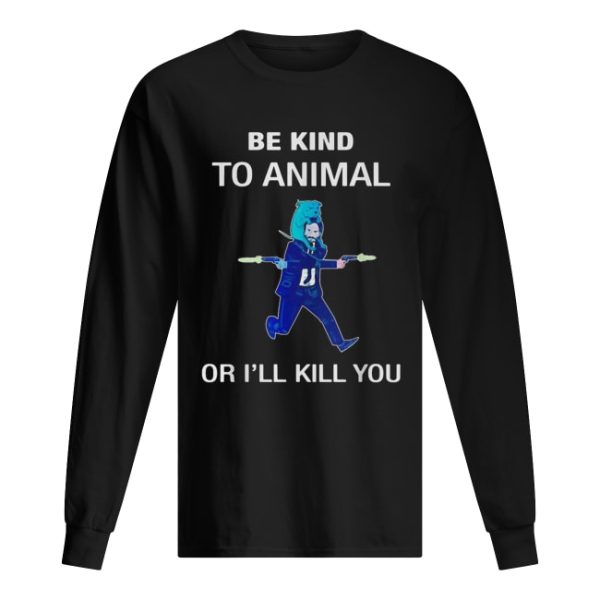 Keanu Reeves be kind to animal or I’ll kill you shirt