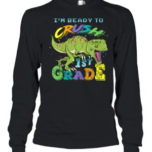 Kids Im Ready To Crush 1st Grade T Rex Dinosaur Back to School shirt 1