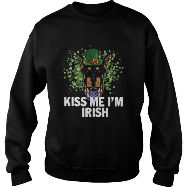 Kiss Me Im Irish Dobermann Lover St Patricks Day shirt