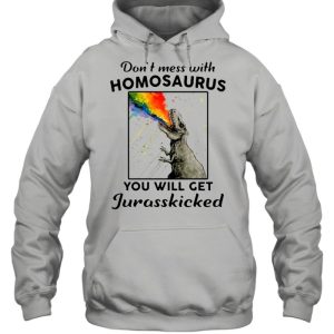 LGBT Dinosaurs dont mes with homosaurus you will get jurasskicked shirt 3