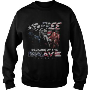 Land if the free because of the brave American flag veteran Independence Day shirt 2