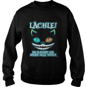 Lchle Du Kannst Sie Nicht Alle Toten shirt 2