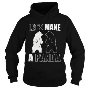 Lets Make A Panda shirt 1