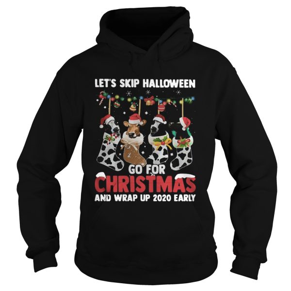 Lets skip halloween go for christmas and wrap up 2020 early shirt