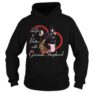 Life Is Better With A German Shepherd shirt 1