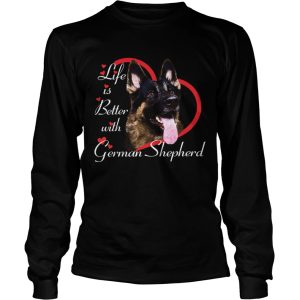 Life Is Better With A German Shepherd shirt 2