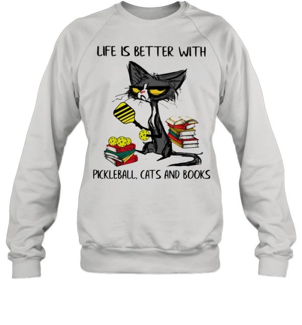 Life Is Better With Pickleball Cats And Books Old Cat Shirt