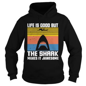 Life Is Good But The Shark Makes It Jawsome Vintage shirt 1