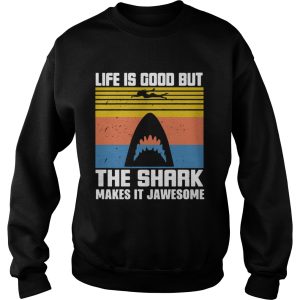 Life Is Good But The Shark Makes It Jawsome Vintage shirt 3