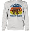 Life Is Good Take It Slow Sloth Vintage shirt