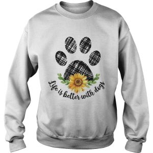 Life is better with paw dogs sunflower shirt 2